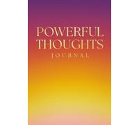 Powerful Thoughts Journal: A Daily Affirmations & Positive Mindset Notebook for Confidence and Growth
