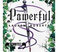 Powerful. Une Histoire Dans L'univers De Powerless