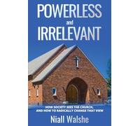 Powerless And Irrelevant