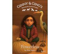 Powerless (Ginny & Gino's Wildlife Sanctuary)