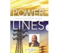 Powerlines a Signature Series By Bishop T.d. Jakes