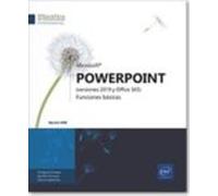 PowerPoint (versiones 2019 y Office 365) - Funciones básicas (Ofimática Profesional)