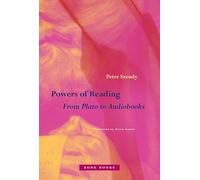 Powers of Reading: From Plato to Audiobooks