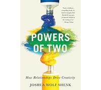 Powers Of Two: How Relationships Drive Creativity