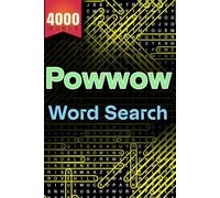 Powwow Word Search Extravaganza: Puzzle Book with 200 Unique Puzzles Celebrating Native Culture | 4000 Hidden Words: Discover Hidden Words in 4,000 ... and Teens | Brain-Boosting Fun for All Ages