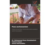 Poza zachowaniem: Podejście do psychologii i leczenia dzieci oparte na podejściu opartym na przywiązaniu