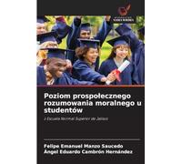 Poziom prospolecznego rozumowania moralnego u studentów: z Escuela Normal Superior de Jalisco