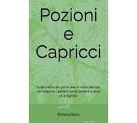 Pozioni e Capricci: Guida pratica per pulire casa in modo naturale, coinvolgendo i bambini senza perdere la testa (e la dignità).