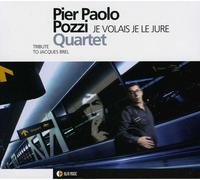 Pozzi Pier Paolo - Je Volais Je Le Jure