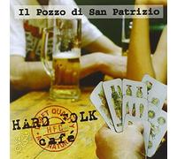 Il Pozzo Di San Patrizio – Hard Folk Cafe'