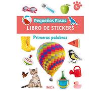 PP STICKERS - PRIMERAS PALABRAS (PEQUEÑOS PASOS - LIBRO DE STICKERS)