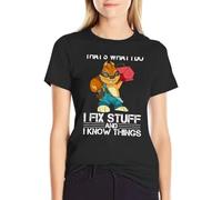 PPLKIdr666 That's What I Do I Fix Stuff and I Know Things T-Shirt