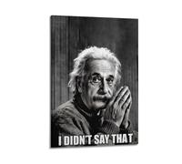 PPZEBDYB Einstein Meme - Póster decorativo con texto en inglés "I Didn't Say That" (40 x 60 cm)