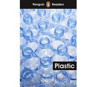 Pr Level 1. Plastic (PENGUIN READERS) - 9780241375228: Abridged Edition