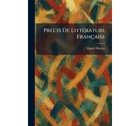 PrÃ(c)cis de LittÃ(c)rature Française