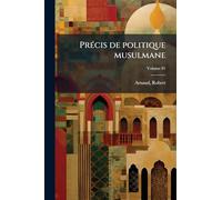 PrÃ(c)cis de politique musulmane