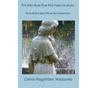 Pra Não Dizer Que Não Falei De Anjos (ebook)
