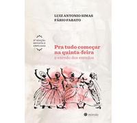 Pra tudo começar na quinta-feira: o enredo dos enr