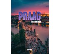 PRAAG REISGIDS 2026: Jouw complete reisgids voor de Stad met Honderd Torens