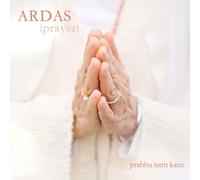 Prabhu Nam Kaur - Ardas