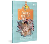 Prabir's New Flute: Story of a Boy’s Quest to Find the Perfect New Flute (Hook Books)