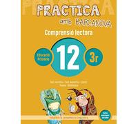 Practica amb Barcanova 12. Comprensió lectora: Text narratiu. Text expositiu. Còmic. Poesia. Biblioteca (Quaderns)