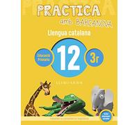 Practica amb Barcanova 12. Llengua catalana: C, Ç, S, SS i Z. X, IX, TX i IG (Quaderns)