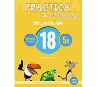 Practica amb Barcanova 18. Llengua catalana: L'accentuació. L'apòstrof (Quaderns)