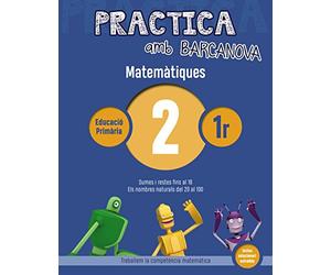 Practica amb Barcanova 2. Matemàtiques: Sumes i restes fins al 19. Els nombres naturals del 20 al 100