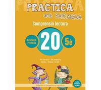 Practica amb Barcanova 20. Comprensió lectora: Text narratiu. Text expositiu. Notícia. Poesia. Cartell (Quaderns)