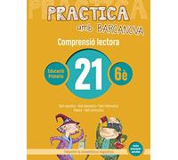 Practica amb Barcanova 21. Comprensió lectora: Text narratiu. Text expositiu. Text informatiu.Poesia. Test instructiu (Quaderns)