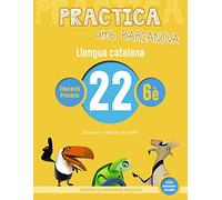 Practica amb Barcanova 22. Llengua catalana: Les vocals. L'apòstros i el guionet (Quaderns)