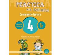 Practica amb Barcanova 4. Comprensió lectora: Text narratiu. Text expositiu. Reportatge. Endevinalles. Text instructiu. Poesia