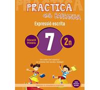 Practica amb Barcanova 7. Expressió escrita: Ens cuiden (texy expositiu). Les rondalles (text narratiu i dialogat) (Quaderns)