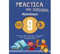 Practica amb Barcanova 9. Matemàtiques: Línies i angles. Simetria. Figures planes. Cossos geomètrics. Temps. Diners. Longitud. Massa. Capacitat. Representació de dades