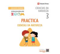 PRACTICA CIENCIAS DA NATUREZA 3 (COMUNIDADE ZOOM) - 9788468285344