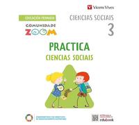 PRACTICA CIENCIAS SOCIAIS 3 (COMUNIDADE ZOOM) - 9788468285382 (COMUNIDAD ZOOM)