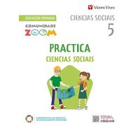 PRACTICA CIENCIAS SOCIAIS 5 (COMUNIDADE ZOOM) - 9788468285399 (COMUNIDAD ZOOM)