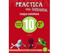 Practica con Barcanova 10. Lengua castellana: La G y la J