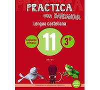 Practica con Barcanova 11. Lengua castellana: La B y la V