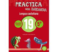 Practica con Barcanova 19. Lengua castellana: La CH y la H. La G, la GU y la J