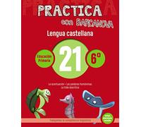 Practica con Barcanova 21. Lengua castellana: La acentuación. Las palabras homónimas. La tilde diacrítica (Quaderns)
