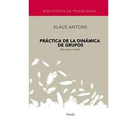 Práctica de la dinámica de grupos | Klaus Antons