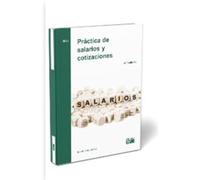Práctica de salarios y cotizaciones (SIN COLECCION)