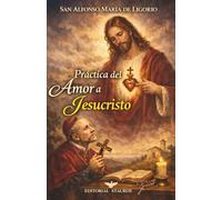 Práctica del amor a Jesucristo