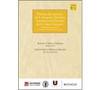 Práctica del ejercicio de la abogacía y derecho internacional privado de la Unión Europea (Volumen III)