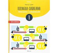 Practica i aprèn Llengua catalana 1 Primària (Projecte Dimensions i Competències) - 9788447936755