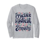 Practica la empatía Radical - Groovy Floral Kind Message Manga Larga