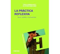 Práctica reflexiva: Bases, modelos e instrumentos: 128 (Educación Hoy Estudios)