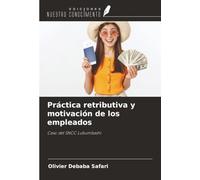 Práctica retributiva y motivación de los empleados: Caso del SNCC Lubumbashi